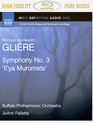 Глиэр: Симфония №3 "Илья Муромец" / Gliere: Symphony No. 3 "Il'ya Muromets" (2013) (Blu-ray)