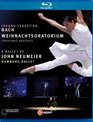 Бах: Рождественская оратория - балет Джона Неймаера / Bach: Christmas Oratorio by John Neumeier (2014) (Blu-ray)