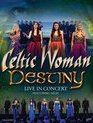 Кельтские женщины: Судьба / Celtic Woman: Destiny - Live in concert, Dublin (2015) (Blu-ray)