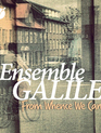 Ансамбль Galilei: Откуда мы пришли (2015) / Ensemble Galilei: From Whence We Came (2015) (Blu-ray)