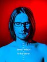 Стивен Уилсон: До крайности / Steven Wilson: To the Bone (2017) (Blu-ray)