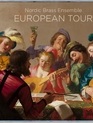 Nordic Brass Ensemble: альбом "European Tour" / Nordic Brass Ensemble – European Tour (Blu-ray)