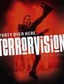 Terrorvision: Вечеринка здесь ... Наживо в Лондоне / Terrorvision: Party Over Here... Live in London (Blu-ray)