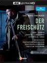 Вебер: Вольный стрелок (4K) / Weber: Der Freischutz - Dresden State Opera (2015) (4K UHD Blu-ray)