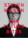 Стивен Уилсон: Укусы будущего / Steven Wilson: The Future Bites (Blu-ray)
