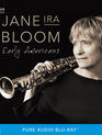 Джейн Ира Блум: Ранние американцы / Jane Ira Bloom: Early Americans (Blu-ray)
