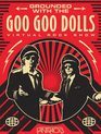 Виртуальное рок-шоу Grounded with the Goo Goo Dolls (4K) / Goo Goo Dolls: Grounded with the Goo Goo Dolls (DVD + CD) (4K UHD Blu-ray)
