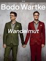 Бодо Вартке: альбом "Wandelmut" / Bodo Wartke: Wandelmut (Blu-ray)