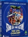 Будьте готовы к действию! Концерт памяти Джерри Андерсона / Stand by for Action! Gerry Anderson in Concert (Blu-ray)