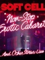 Soft Cell: Эротическое кабаре без остановки - наживо в Лондоне / Soft Cell: Non Stop Erotic Cabaret - Live in London (Blu-ray)