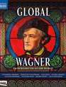 Глобальный Вагнер - Из Байройта в Мир / Global Wagner - From Bayreuth To the World (Blu-ray)