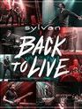 Sylvan: Atmos-издание "Back To Live" / Sylvan: Back To Live (Blu-ray)