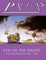 Pallas: Глаза в ночи – Записи 1981-1986 / Pallas: Eyes in the Night – The Recordings 1981 - 1986 (Box Set / 6 CD) (Blu-ray)