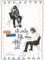 Indigo Girls: В конце концов, это всего лишь жизнь / Indigo Girls: It's Only Life After All (Blu-ray)