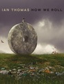 Иэн Томас: Atmos-издание "How We Roll" / Ian Thomas: How We Roll (CD + Pure Audio) (Blu-ray)