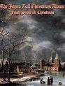 Джетро Талл: Рождественский сборник "Christmas Album" (deluxe Atmos-издание) / Jethro Tull: The Jethro Tull Christmas Album - Fresh Snow At Christmas (Ltd Deluxe Edition) (Blu-ray)