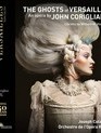 Кориглиано: Призраки Версаля / Corigliano: The Ghosts of Versailles (2 CD + DVD) (Blu-ray)