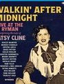 Прогулка после полуночи: Трибьют Пэтси Клайн / Walkin' After Midnight: The Music of Patsy Cline (Blu-ray)