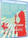 Знаковые Женщины Кантри / Iconic Women Of Country (Blu-ray)