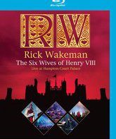 Рик Уэйкман - концерт во дворце Хэмптон-Корт / Rick Wakeman: The Six Wives of Henry VIII - Live at Hampton Court Palace (Blu-ray)
