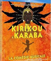 Кирику и Караба: музыкальная комедия / Кирику и Караба: музыкальная комедия (Blu-ray)