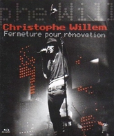 Кристоф Виллем - концерт в туре Fermeture Pour Renovation / Christophe Willem - Fermeture Pour Renovation (Live 2008) (Blu-ray)