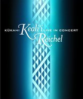 Рейчел Кеали: гавайские мелодии наживо / Kukahi: Keali'i Reichel Live In Concert (2007) (Blu-ray)