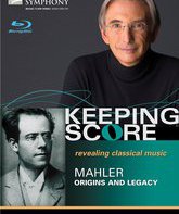 Малер: Симфония № 1 / Keeping Score: Mahler - Origins and Legacy (Blu-ray)