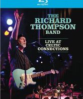 Джон Томпсон: наживо на фестивале Celtic Connections / The Richard Thompson Band: Live at Celtic Connections (2011) (Blu-ray)