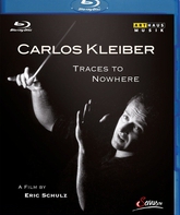 Карлос Клайбер: Следы в Никуда / Карлос Клайбер: Следы в Никуда (Blu-ray)