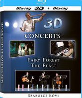 Сзаболкс Кови: Сказочный лес и Пиршество / Szabolcs Kovi: Fairy Forest & The Feast 3D Concert Collection (Blu-ray 3D)