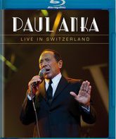 Пол Анка: юбилейный концерт в Швейцарии / Paul Anka: Live in Switzerland (2011) (Blu-ray)