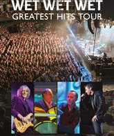 Wet Wet Wet: Величайшие хиты - концерт в Глазго / Wet Wet Wet: Greatest Hits - Live in Glasgow (2013) (Blu-ray)