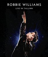 Робби Уильямс: концерт в Таллине / Робби Уильямс: концерт в Таллине (Blu-ray)