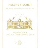 Хелена Фишер: Венская ночь - концерт в Хофбурге / Helene Fischer: Weihnachten - Live aus der Hofburg Wien (2015) (Blu-ray)
