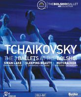 Чайковский: Три балета в Большом театре / Tchaikovsky: Bolshoi Ballets (2010/2011/2015) (Blu-ray)