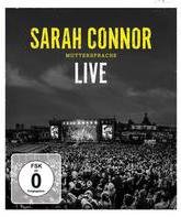 Сара Коннор: Родной язык - концерт в Дрездене / Sarah Connor: Muttersprache – Live (2016) (Blu-ray)