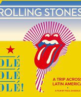 Роллинг Стоунз: Оле! Оле! Оле! / The Rolling Stones: Olé Olé Olé! A Trip Across Latin America (2016) (Blu-ray)