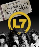 L7: Притворимся мертвыми / L7: Pretend We're Dead (2016) (Blu-ray)