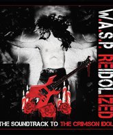 W.A.S.P.: к 25 летию альбома "The Crimson Idol" / W.A.S.P. Re-Idolized (2017) (Blu-ray)