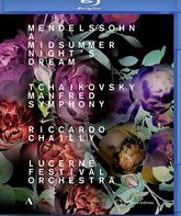 Мендельсон: Сон в летнюю ночь & Чайковский: Симфония "Манфред" / Mendelssohn: Midsummer Night's Dream & Tchaikovsky: Manfred Symphony (2017) (Blu-ray)