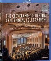 Кливлендский оркестр: Празднование столетия / Кливлендский оркестр: Празднование столетия (Blu-ray)