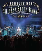 The Dickey Betts Band: концерт "Ramblin' Man" в Театре Св. Георгия / The Dickey Betts Band: Ramblin' Man Live at the St. George Theatre (Blu-ray)
