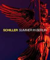 Schiller: Лето в Берлине / Schiller: Summer In Berlin (Super Deluxe Edition) (Blu-ray)