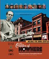 Центр глухомани (Душа и звуки Спрингфилда) / The Center of Nowhere (The Spirit and Sounds of Springfield, Missouri) (Blu-ray)