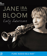 Джейн Ира Блум: Ранние американцы / Jane Ira Bloom: Early Americans (Blu-ray)