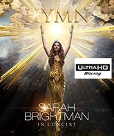 Сара Брайтман: Hymn In Concert (4K) / Hymn: Sarah Brightman in Concert (4K UHD Blu-ray)