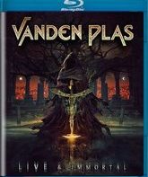 Vanden Plas: концерт "Live & Immortal" в Кайзерслаутерне / Vanden Plas: Live & Immortal (Blu-ray)