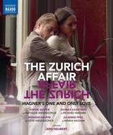 Цюрихское дело - Единственная любовь Вагнера / The Zurich Affair - Wagner's One and Only Love (Film, 2021) (Blu-ray)