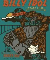 Билли Айдол: концерт на дамбе Гувера / Billy Idol: State Line - Live at the Hoover Dam (Blu-ray)
